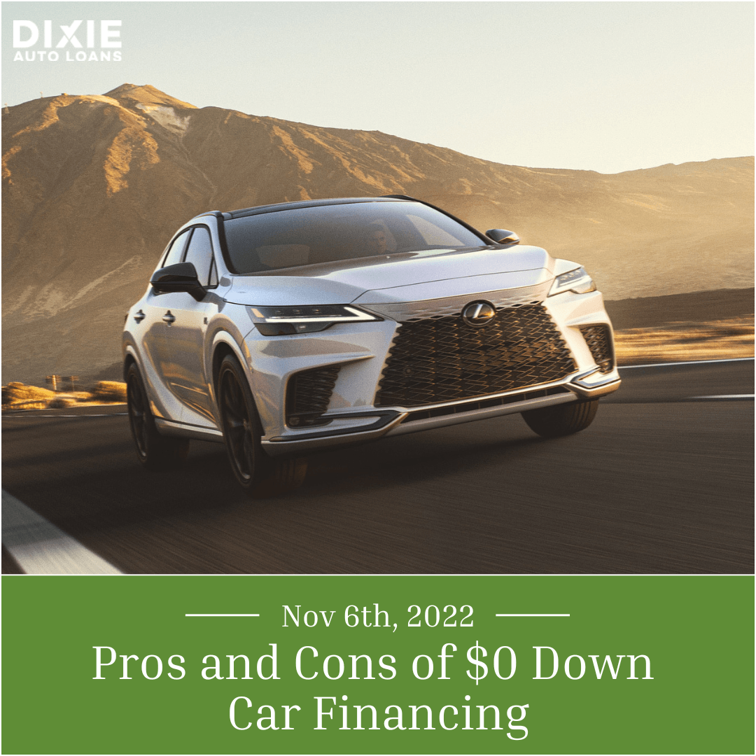 Auto Financing Down $ 0 - Everything You Need to Know