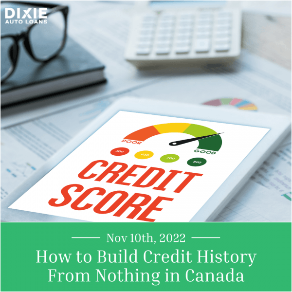How to build a credit history from scratch in Canada [2022]